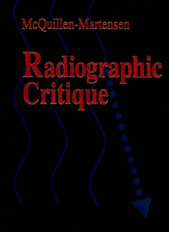 Beispielbild fr Radiographic Critique zum Verkauf von Reliant Bookstore