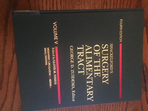 Beispielbild fr Shackelford's Surgery of the Alimentary Tract Volume V zum Verkauf von David's Books