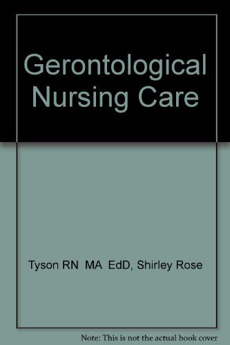 Imagen de archivo de Gerontological Nursing Care a la venta por Better World Books