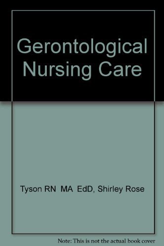 Stock image for Gerontological Nursing Care for sale by Library House Internet Sales