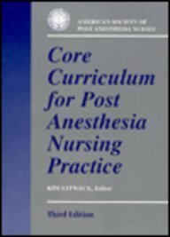 9780721650517: Core Curriculum for Post Anesthesia Nursing Practice