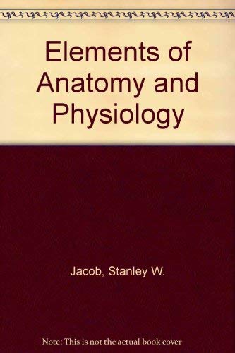 9780721650883: Elements of Anatomy and Physiology