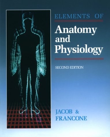 Beispielbild fr Elements of Anatomy and Physiology zum Verkauf von Wonder Book