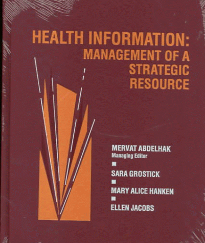 Stock image for Health Information : Management of a Strategic Resource for sale by Better World Books