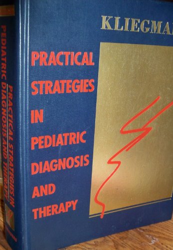 Stock image for Practical Strategies in Pediatric Diagnosis and Therapy for sale by Wonder Book