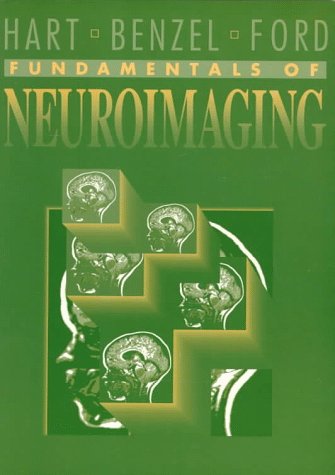 Imagen de archivo de Fundamentals of Neuroimaging (Fundamentals of Radiology Series) a la venta por SecondSale