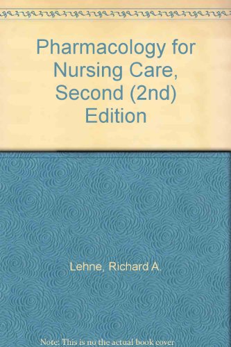 Imagen de archivo de Pharmacology for Nursing Care a la venta por Better World Books