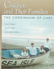 Stock image for Children and Their Families: the Continuum of Care for sale by HPB-Red