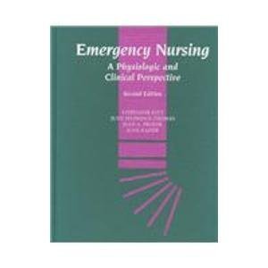 Imagen de archivo de Emergency Nursing : A Physiologic and Clinical Perspective a la venta por Better World Books
