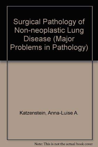 Stock image for Surgical Pathology of Non-Neoplastic Lung Disease for sale by Better World Books