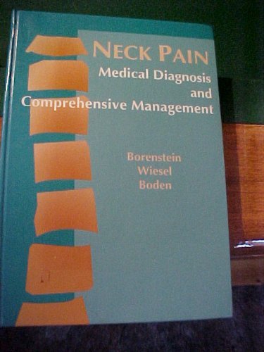 Beispielbild fr Neck Pain: Medical Diagnosis and Comprehensive Management zum Verkauf von Starx Products