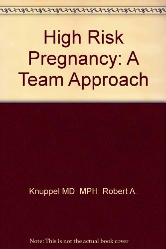 Stock image for High Risk Pregnancy : A Team Approach for sale by Better World Books: West