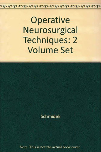 9780721655420: Operative Neurosurgical Techniques: Indications, Methods, and Results