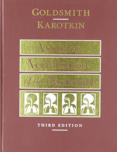 9780721655932: Assisted Ventilation of the Neonate: Evidence-Based Approach to Newborn Respiratory Care