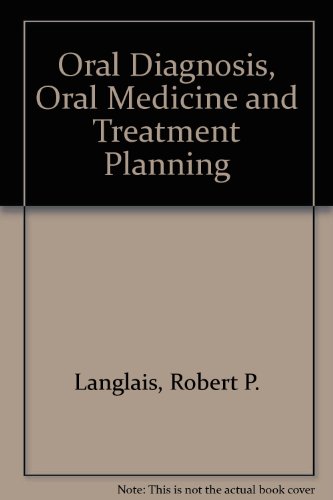 Stock image for Oral Diagnosis, Oral Medicine, and Treatment Planning for sale by HPB-Red