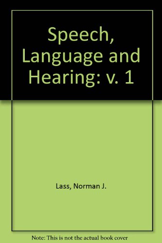 Stock image for Speech, Language and Hearing: Normal Processes and Clinical Disorders, 1 for sale by ThriftBooks-Dallas