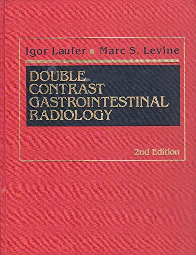 9780721656496: Double Contrast Gastrointestinal Radiology