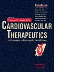 Imagen de archivo de Cardiovascular Therapeutics: A Companion to Braunwald's Heart Disease a la venta por HPB-Red