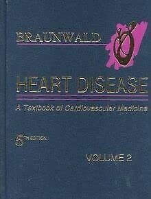 Imagen de archivo de Heart Disease Vol. 2 : A Textbook of Cardiovascular Medicine a la venta por Better World Books