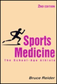 Stock image for Sports Medicine - The School Age Athlete for sale by Majestic Books