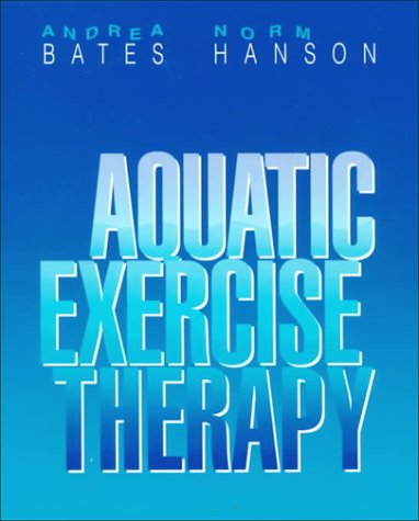 Imagen de archivo de Aquatic Exercise Therapy a la venta por Zoom Books Company