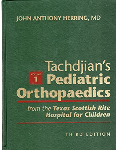 Stock image for Tachdjian's Pediatric Orthopaedics: From the Texas Scottish Rite Hospital for Children, 3-Volume Set for sale by Phatpocket Limited