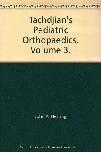 Stock image for Tachdjian's Pediatric Orthopaedics for sale by HPB-Red