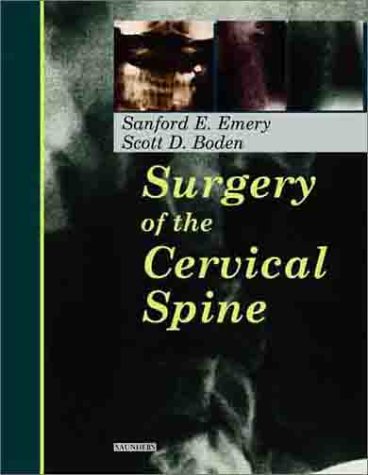 Stock image for Surgery of the Cervical Spine for sale by GF Books, Inc.