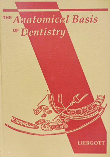 9780721657844: Anatomical Basis of Dentistry