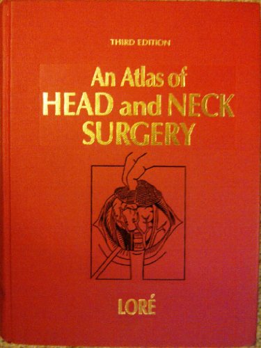 An Atlas of Head and Neck Surgery