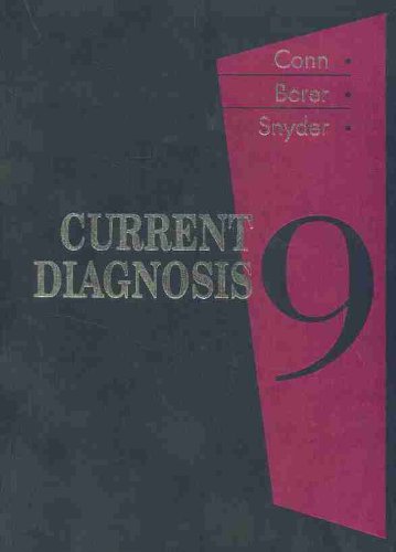 Current Diagnosis (9780721658438) by Conn MD, Rex B.; Borer MD, William Z.; Snyder MD PhD, Jack W.