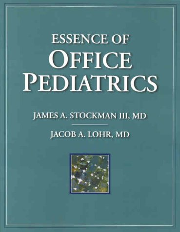 Imagen de archivo de Essence of Office Pediatrics a la venta por More Than Words