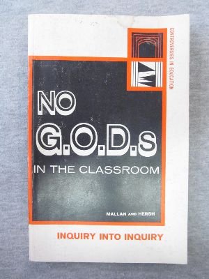 Stock image for No GODs in the Classroom for sale by Better World Books