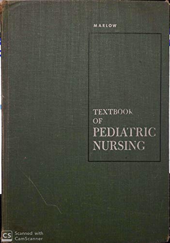 Stock image for Textbook of pediatric nursing for sale by ThriftBooks-Dallas
