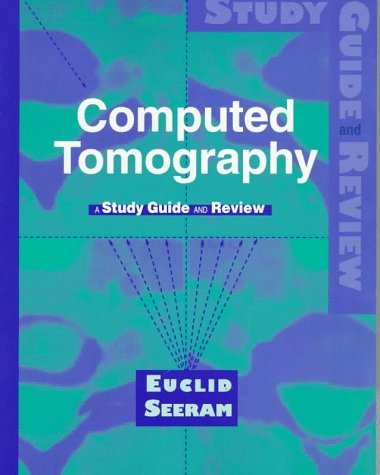 Beispielbild fr Computed Tomography: A Study Guide and Review zum Verkauf von Mispah books