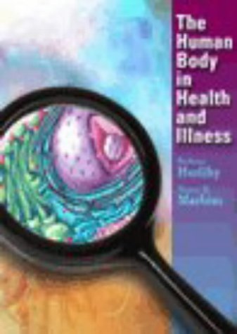 The Human Body in Health and Illness - Herlihy PhD(Physiology) RN, Barbara; Maebius PhD RN, Nancy K.