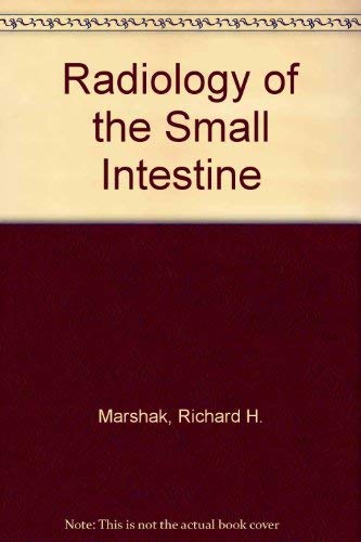 Stock image for Radiology of the Small Intestine for sale by Better World Books Ltd