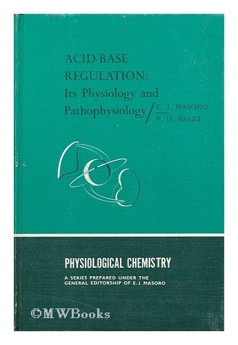 Imagen de archivo de Acid-base regulation;: Its physiology and pathophysiology (Physiological chemistry) a la venta por HPB-Red