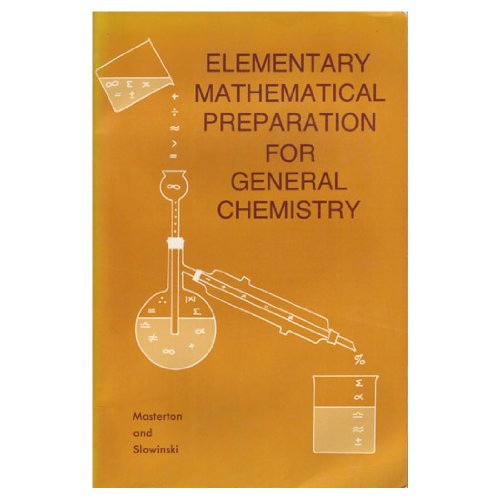 Beispielbild fr Elementary mathematical preparation for general chemistry (Saunders golden series) zum Verkauf von Wonder Book