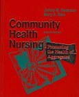 Imagen de archivo de Community Health Nursing: Promoting the Health of Aggregates a la venta por ThriftBooks-Atlanta