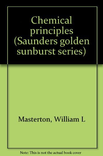 Stock image for Chemical principles (Saunders golden sunburst series) for sale by HPB-Red