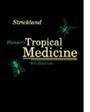 Stock image for Hunter's Tropical Medicine and Emerging Infectious Diseases for sale by Better World Books