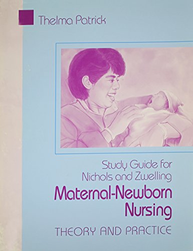 9780721662589: Study Guide to Accompany Maternal-Newborn Nursing: Theory and Practice