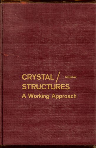 9780721662602: Crystal Structures: A Working Approach