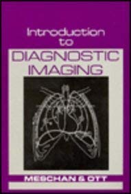 Beispielbild fr Introduction to Diagnostic Imaging zum Verkauf von Wonder Book