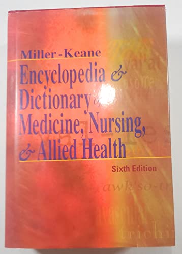 Beispielbild fr Encyclopedia & Dictionary of Medicine, Nursing & Allied Health (Encyclopedia and Dictionary of Medicine, Nursing, and Allied Health) zum Verkauf von Buchmarie