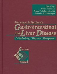 Beispielbild fr Sleisenger and Fordtran's Gastrointestinal and Liver Disease: Pathophysiology/Diagnosis/ Management zum Verkauf von HPB-Red