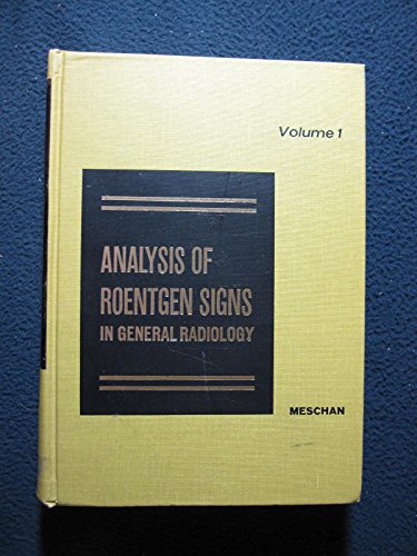 Imagen de archivo de Analysis of Roentgen Signs in General Radiology - Volume 1 a la venta por HPB-Red