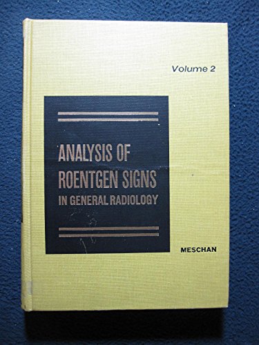 Stock image for Analysis of Roentgen Signs in General Radiology for sale by Better World Books