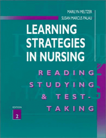 Imagen de archivo de Learning Strategies in Nursing: Reading, Studying, and Test-Taking a la venta por Irish Booksellers